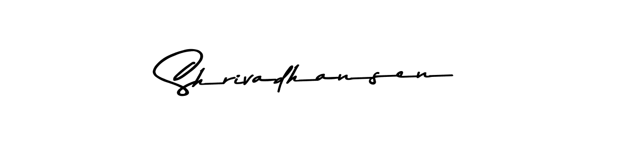The best way (Asem Kandis PERSONAL USE) to make a short signature is to pick only two or three words in your name. The name Shrivadhansen include a total of six letters. For converting this name. Shrivadhansen signature style 9 images and pictures png
