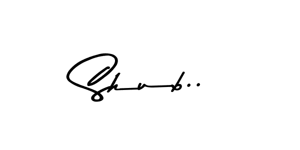 Use a signature maker to create a handwritten signature online. With this signature software, you can design (Asem Kandis PERSONAL USE) your own signature for name Shub... Shub.. signature style 9 images and pictures png