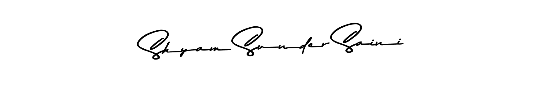 Create a beautiful signature design for name Shyam Sunder Saini. With this signature (Asem Kandis PERSONAL USE) fonts, you can make a handwritten signature for free. Shyam Sunder Saini signature style 9 images and pictures png