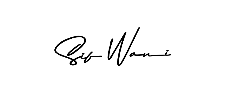 Make a beautiful signature design for name Sif Wani. Use this online signature maker to create a handwritten signature for free. Sif Wani signature style 9 images and pictures png