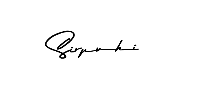 Create a beautiful signature design for name Sirpuhi. With this signature (Asem Kandis PERSONAL USE) fonts, you can make a handwritten signature for free. Sirpuhi signature style 9 images and pictures png
