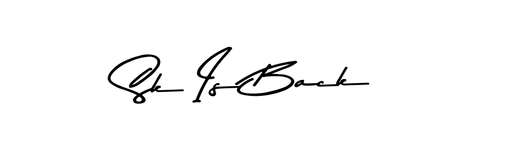 How to make Sk Is Back signature? Asem Kandis PERSONAL USE is a professional autograph style. Create handwritten signature for Sk Is Back name. Sk Is Back signature style 9 images and pictures png