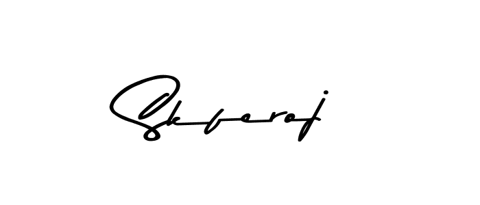Create a beautiful signature design for name Skferoj. With this signature (Asem Kandis PERSONAL USE) fonts, you can make a handwritten signature for free. Skferoj signature style 9 images and pictures png