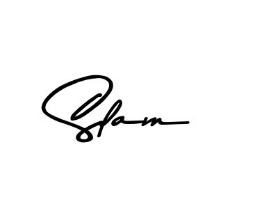 Make a beautiful signature design for name Slam. With this signature (Asem Kandis PERSONAL USE) style, you can create a handwritten signature for free. Slam signature style 9 images and pictures png