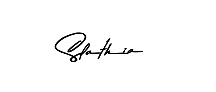 Create a beautiful signature design for name Slathia. With this signature (Asem Kandis PERSONAL USE) fonts, you can make a handwritten signature for free. Slathia signature style 9 images and pictures png