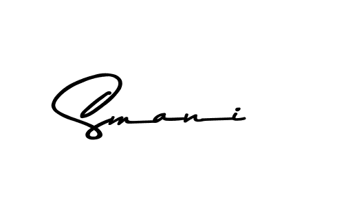 How to make Smani name signature. Use Asem Kandis PERSONAL USE style for creating short signs online. This is the latest handwritten sign. Smani signature style 9 images and pictures png
