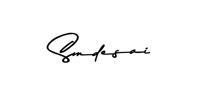 Make a beautiful signature design for name Smdesai. With this signature (Asem Kandis PERSONAL USE) style, you can create a handwritten signature for free. Smdesai signature style 9 images and pictures png