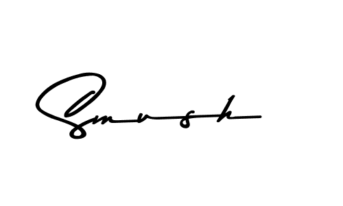 Smush stylish signature style. Best Handwritten Sign (Asem Kandis PERSONAL USE) for my name. Handwritten Signature Collection Ideas for my name Smush. Smush signature style 9 images and pictures png