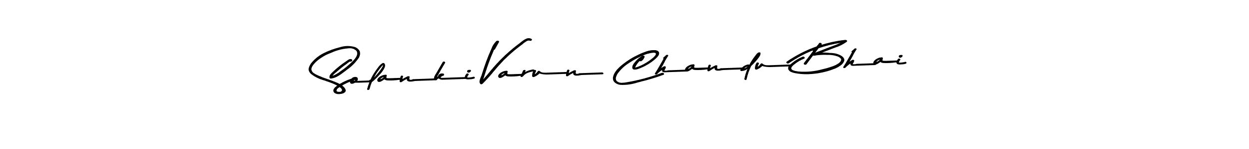 How to make Solanki Varun Chandu Bhai name signature. Use Asem Kandis PERSONAL USE style for creating short signs online. This is the latest handwritten sign. Solanki Varun Chandu Bhai signature style 9 images and pictures png