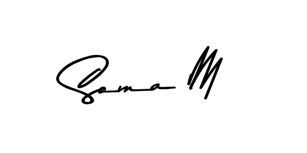 Make a beautiful signature design for name Soma M. With this signature (Asem Kandis PERSONAL USE) style, you can create a handwritten signature for free. Soma M signature style 9 images and pictures png