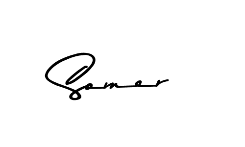 You should practise on your own different ways (Asem Kandis PERSONAL USE) to write your name (Somer) in signature. don't let someone else do it for you. Somer signature style 9 images and pictures png