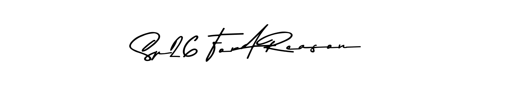 It looks lik you need a new signature style for name Sp26 For A Reason. Design unique handwritten (Asem Kandis PERSONAL USE) signature with our free signature maker in just a few clicks. Sp26 For A Reason signature style 9 images and pictures png