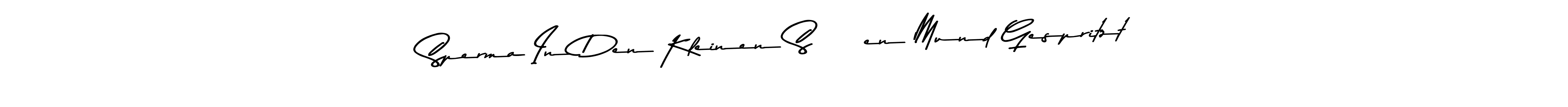 Use a signature maker to create a handwritten signature online. With this signature software, you can design (Asem Kandis PERSONAL USE) your own signature for name Sperma In Den Kleinen Süßen Mund Gespritzt. Sperma In Den Kleinen Süßen Mund Gespritzt signature style 9 images and pictures png