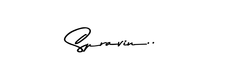 How to make Spravin.. signature? Asem Kandis PERSONAL USE is a professional autograph style. Create handwritten signature for Spravin.. name. Spravin.. signature style 9 images and pictures png