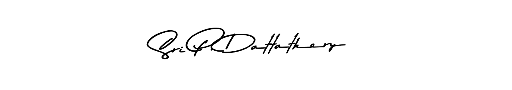 How to make Sri P. Dattathery name signature. Use Asem Kandis PERSONAL USE style for creating short signs online. This is the latest handwritten sign. Sri P. Dattathery signature style 9 images and pictures png