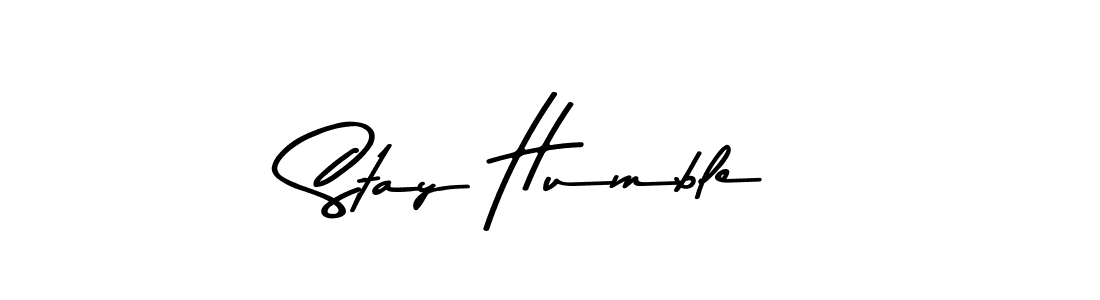 Use a signature maker to create a handwritten signature online. With this signature software, you can design (Asem Kandis PERSONAL USE) your own signature for name Stay Humble. Stay Humble signature style 9 images and pictures png