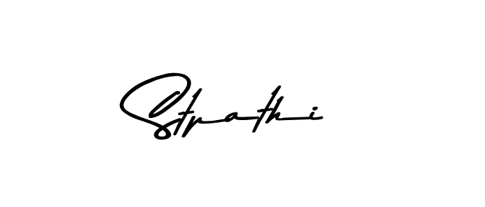 Create a beautiful signature design for name Stpathi. With this signature (Asem Kandis PERSONAL USE) fonts, you can make a handwritten signature for free. Stpathi signature style 9 images and pictures png