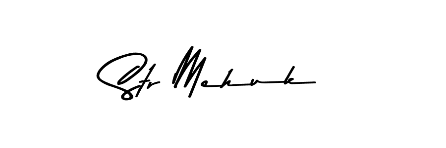 Design your own signature with our free online signature maker. With this signature software, you can create a handwritten (Asem Kandis PERSONAL USE) signature for name Str Mehuk. Str Mehuk signature style 9 images and pictures png