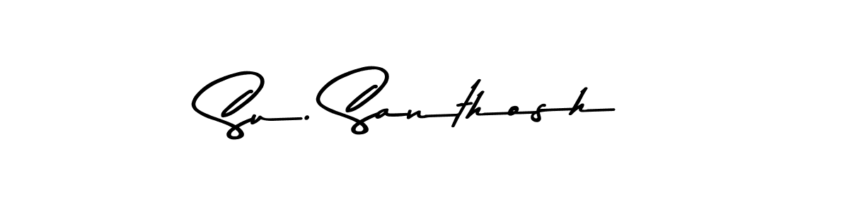 Create a beautiful signature design for name Su. Santhosh. With this signature (Asem Kandis PERSONAL USE) fonts, you can make a handwritten signature for free. Su. Santhosh signature style 9 images and pictures png