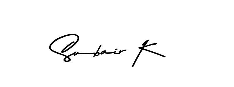 Create a beautiful signature design for name Subair K. With this signature (Asem Kandis PERSONAL USE) fonts, you can make a handwritten signature for free. Subair K signature style 9 images and pictures png