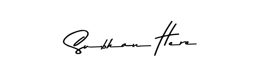 Make a beautiful signature design for name Subhan Here. With this signature (Asem Kandis PERSONAL USE) style, you can create a handwritten signature for free. Subhan Here signature style 9 images and pictures png