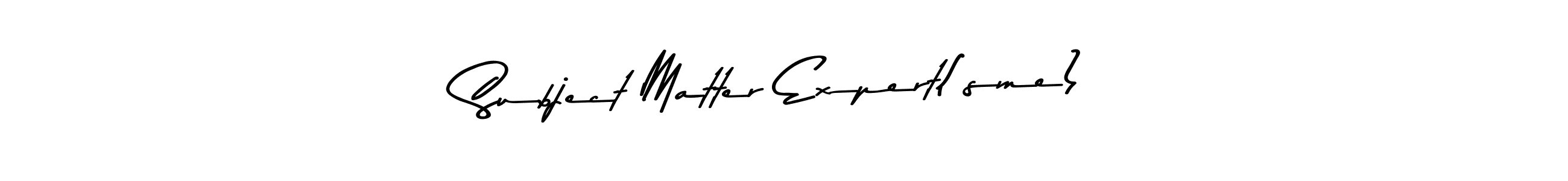 Asem Kandis PERSONAL USE is a professional signature style that is perfect for those who want to add a touch of class to their signature. It is also a great choice for those who want to make their signature more unique. Get Subject Matter Expert(sme) name to fancy signature for free. Subject Matter Expert(sme) signature style 9 images and pictures png