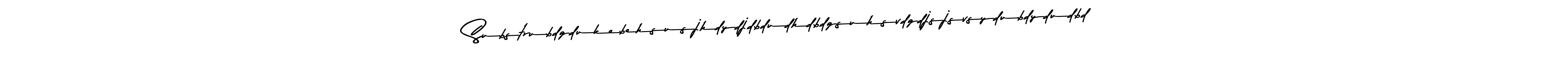 if you are searching for the best signature style for your name Substrubdgdukebehsusjhdydjdbdudhdbdgsuhsvdgdjsjsvsydubdydudbd. so please give up your signature search. here we have designed multiple signature styles  using Asem Kandis PERSONAL USE. Substrubdgdukebehsusjhdydjdbdudhdbdgsuhsvdgdjsjsvsydubdydudbd signature style 9 images and pictures png