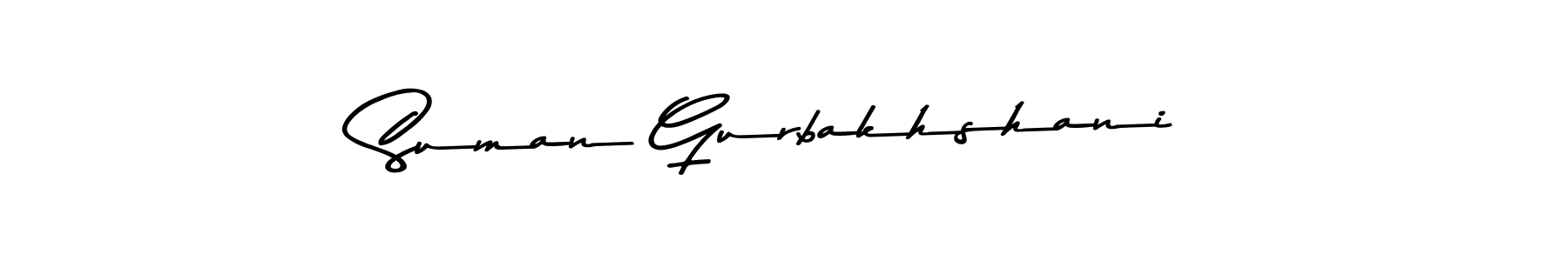 Make a short Suman Gurbakhshani signature style. Manage your documents anywhere anytime using Asem Kandis PERSONAL USE. Create and add eSignatures, submit forms, share and send files easily. Suman Gurbakhshani signature style 9 images and pictures png