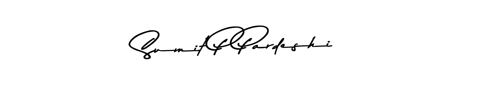 Make a beautiful signature design for name Sumit P Pardeshi. With this signature (Asem Kandis PERSONAL USE) style, you can create a handwritten signature for free. Sumit P Pardeshi signature style 9 images and pictures png