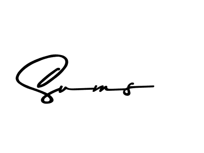 Make a beautiful signature design for name Sums. With this signature (Asem Kandis PERSONAL USE) style, you can create a handwritten signature for free. Sums signature style 9 images and pictures png