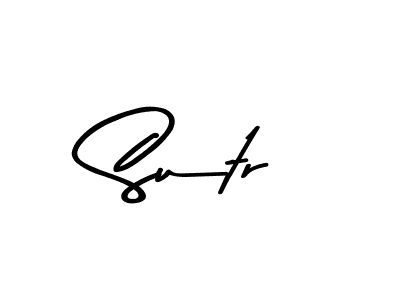 Create a beautiful signature design for name Sutr. With this signature (Asem Kandis PERSONAL USE) fonts, you can make a handwritten signature for free. Sutr signature style 9 images and pictures png
