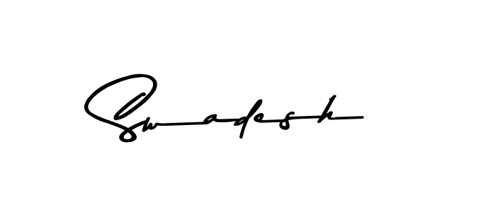Create a beautiful signature design for name Swadesh. With this signature (Asem Kandis PERSONAL USE) fonts, you can make a handwritten signature for free. Swadesh signature style 9 images and pictures png