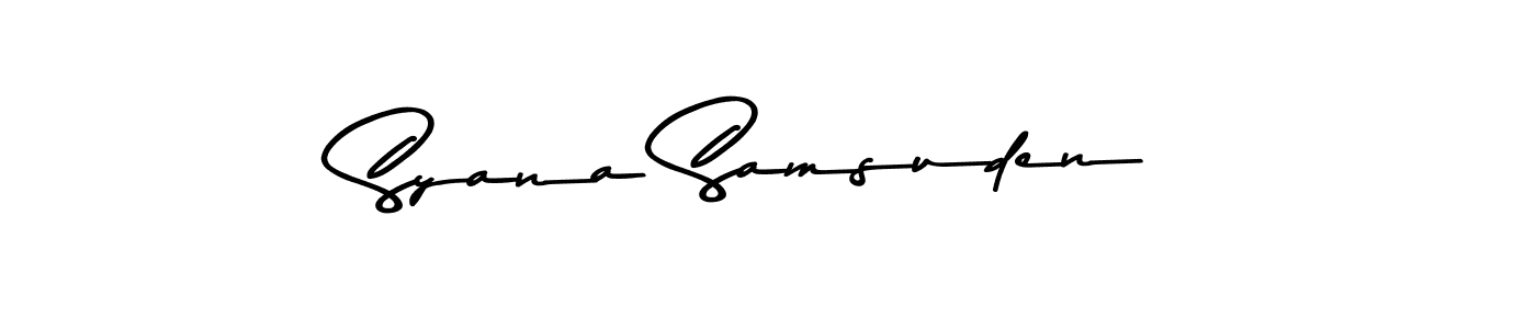 Create a beautiful signature design for name Syana Samsuden. With this signature (Asem Kandis PERSONAL USE) fonts, you can make a handwritten signature for free. Syana Samsuden signature style 9 images and pictures png