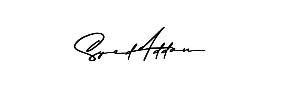 Make a beautiful signature design for name Syed Addan. With this signature (Asem Kandis PERSONAL USE) style, you can create a handwritten signature for free. Syed Addan signature style 9 images and pictures png