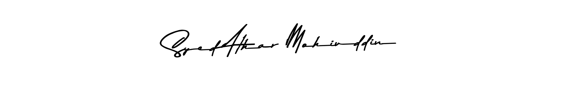 Make a beautiful signature design for name Syed Athar Mohiuddin. Use this online signature maker to create a handwritten signature for free. Syed Athar Mohiuddin signature style 9 images and pictures png