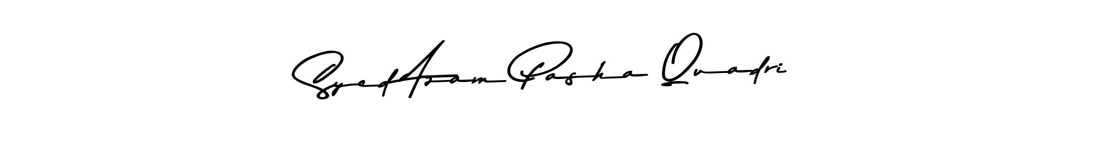 Make a beautiful signature design for name Syed Azam Pasha Quadri. With this signature (Asem Kandis PERSONAL USE) style, you can create a handwritten signature for free. Syed Azam Pasha Quadri signature style 9 images and pictures png