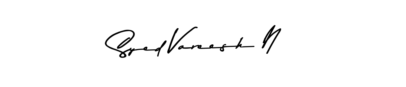 Make a beautiful signature design for name Syed Vareesh N. Use this online signature maker to create a handwritten signature for free. Syed Vareesh N signature style 9 images and pictures png