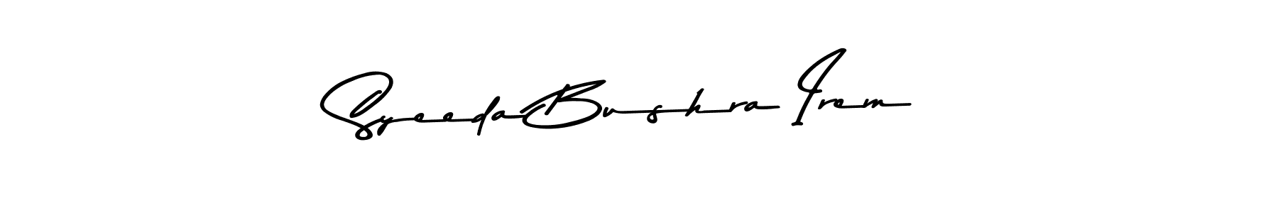 You should practise on your own different ways (Asem Kandis PERSONAL USE) to write your name (Syeeda Bushra Irem) in signature. don't let someone else do it for you. Syeeda Bushra Irem signature style 9 images and pictures png