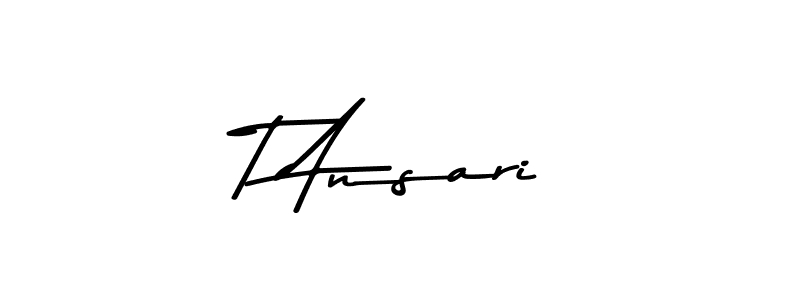 How to make T Ansari signature? Asem Kandis PERSONAL USE is a professional autograph style. Create handwritten signature for T Ansari name. T Ansari signature style 9 images and pictures png