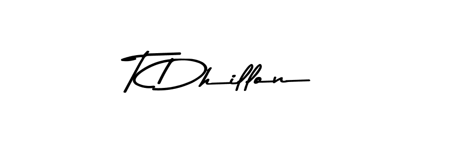 Design your own signature with our free online signature maker. With this signature software, you can create a handwritten (Asem Kandis PERSONAL USE) signature for name T Dhillon. T Dhillon signature style 9 images and pictures png