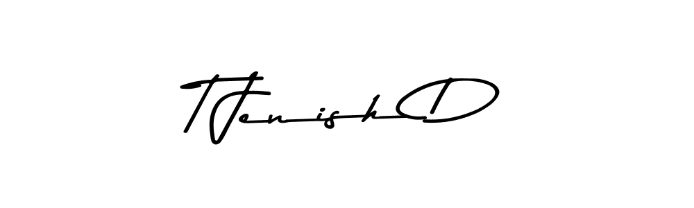 Create a beautiful signature design for name T Jenish D. With this signature (Asem Kandis PERSONAL USE) fonts, you can make a handwritten signature for free. T Jenish D signature style 9 images and pictures png