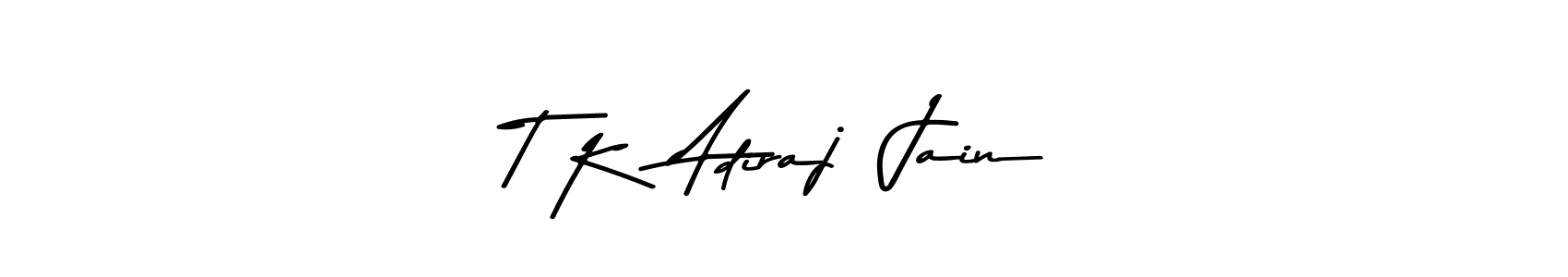 Here are the top 10 professional signature styles for the name T K  Adiraj  Jain. These are the best autograph styles you can use for your name. T K  Adiraj  Jain signature style 9 images and pictures png