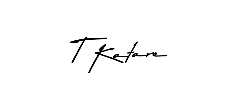 Make a beautiful signature design for name T Katare. With this signature (Asem Kandis PERSONAL USE) style, you can create a handwritten signature for free. T Katare signature style 9 images and pictures png