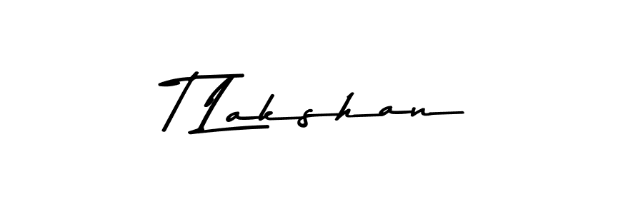 How to make T Lakshan name signature. Use Asem Kandis PERSONAL USE style for creating short signs online. This is the latest handwritten sign. T Lakshan signature style 9 images and pictures png