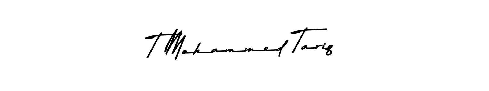 Also we have T Mohammed Tariq name is the best signature style. Create professional handwritten signature collection using Asem Kandis PERSONAL USE autograph style. T Mohammed Tariq signature style 9 images and pictures png