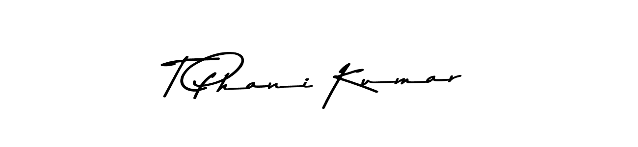 Asem Kandis PERSONAL USE is a professional signature style that is perfect for those who want to add a touch of class to their signature. It is also a great choice for those who want to make their signature more unique. Get T Phani Kumar name to fancy signature for free. T Phani Kumar signature style 9 images and pictures png