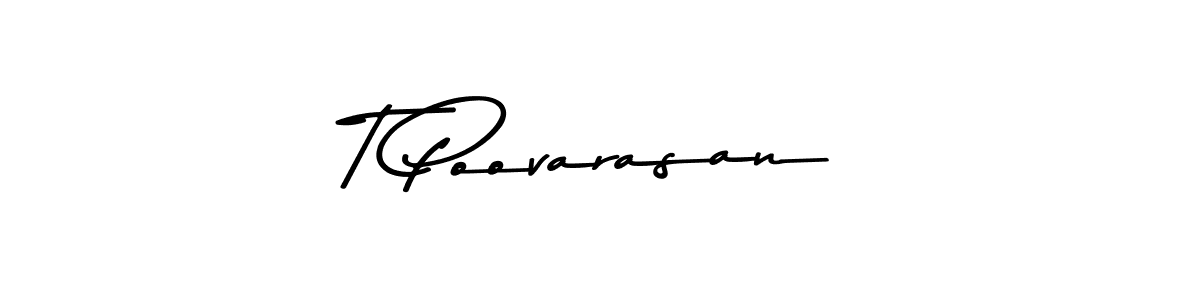 Design your own signature with our free online signature maker. With this signature software, you can create a handwritten (Asem Kandis PERSONAL USE) signature for name T Poovarasan. T Poovarasan signature style 9 images and pictures png
