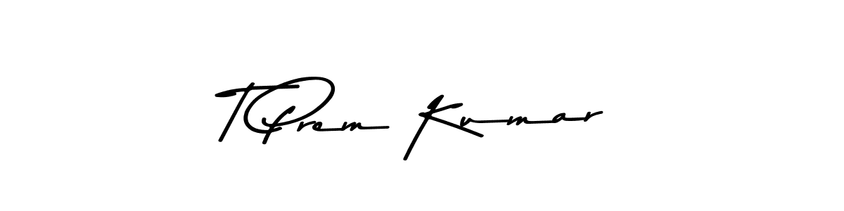 Also You can easily find your signature by using the search form. We will create T Prem Kumar name handwritten signature images for you free of cost using Asem Kandis PERSONAL USE sign style. T Prem Kumar signature style 9 images and pictures png