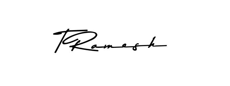 T Ramesh stylish signature style. Best Handwritten Sign (Asem Kandis PERSONAL USE) for my name. Handwritten Signature Collection Ideas for my name T Ramesh. T Ramesh signature style 9 images and pictures png