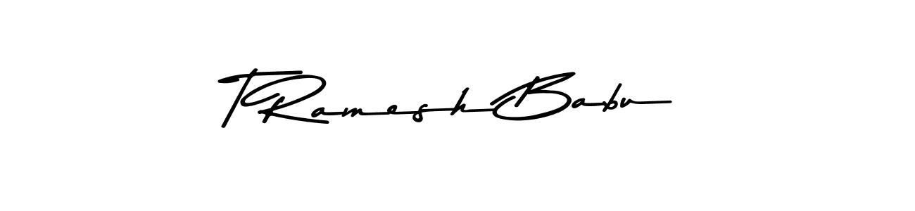 Make a beautiful signature design for name T Ramesh Babu. With this signature (Asem Kandis PERSONAL USE) style, you can create a handwritten signature for free. T Ramesh Babu signature style 9 images and pictures png